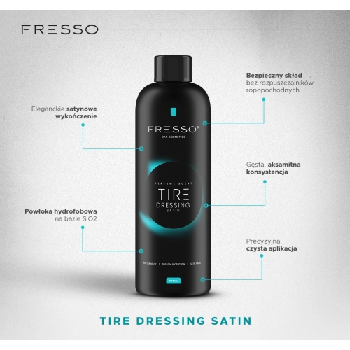 FRESSO TIRE DRESSING SATIN 500ml dressing do opon